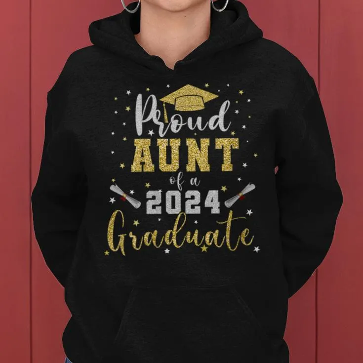 Aunt Senior 2024 Proud Aunt Of A Class Of 2024 Graduate Women Hoodie