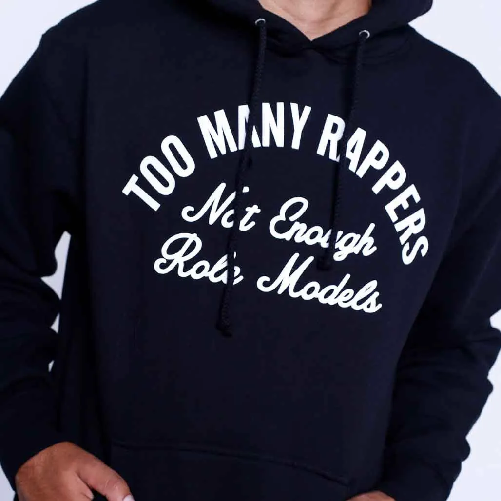 Too Many Rappers Pull Over Hoodie